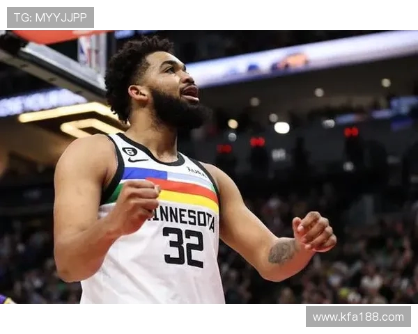 卡尔安东尼唐斯如何引领明尼苏达森林狼重返NBA巅峰之路 卡尔安东尼唐斯如何引领明尼苏达森林狼重返NBA巅峰之路